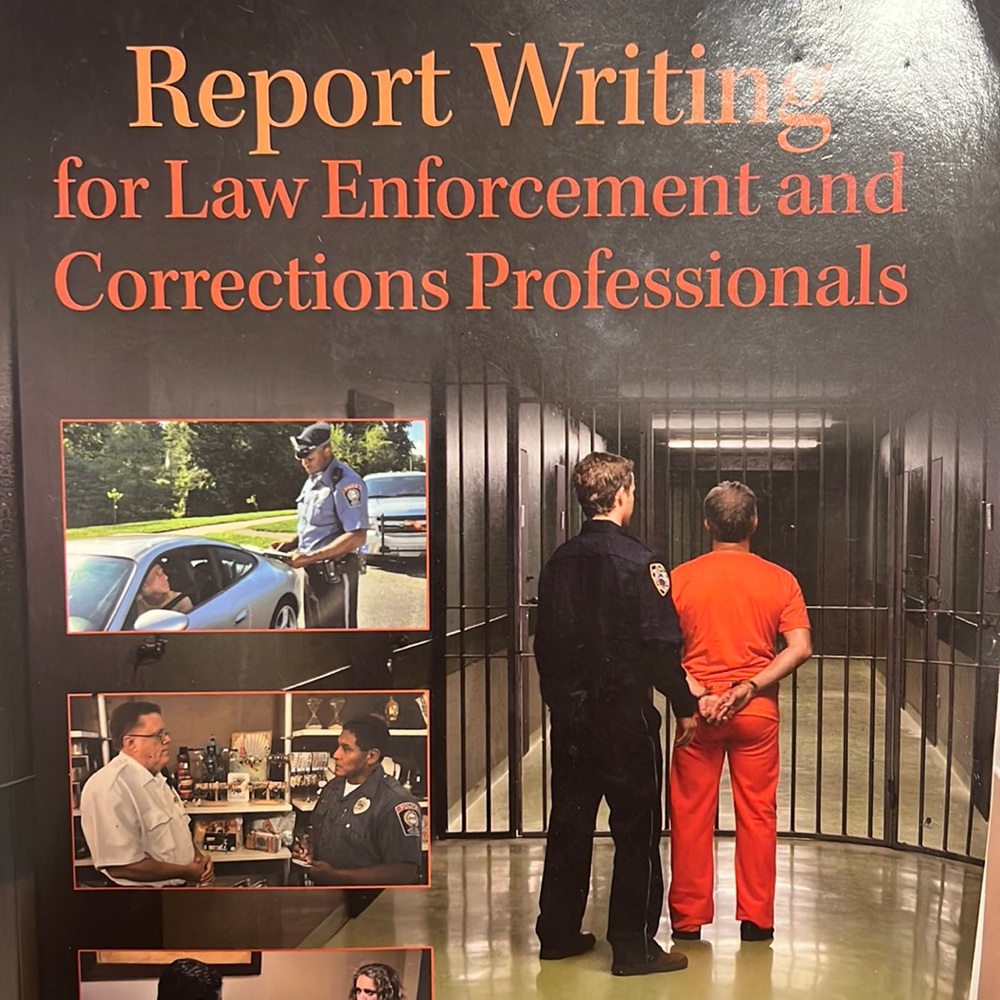 Report writing for law enforcement and corrections professionals
